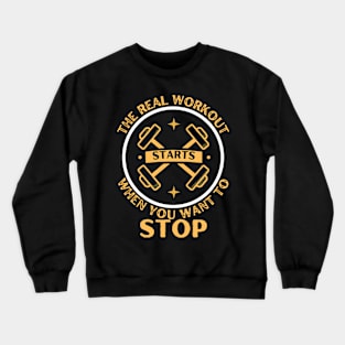 THE REAL WORKOUT 3 Crewneck Sweatshirt